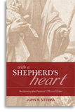 With a Shepherd's Heart By John R. Sittema